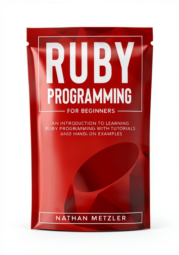 Ruby Programming for Beginners: A Comprehensive Guide-0